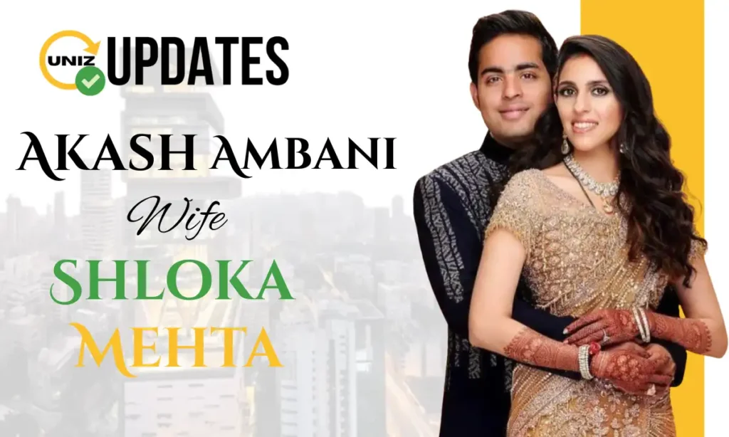 Akash Ambani Wife – Shloka Mehta