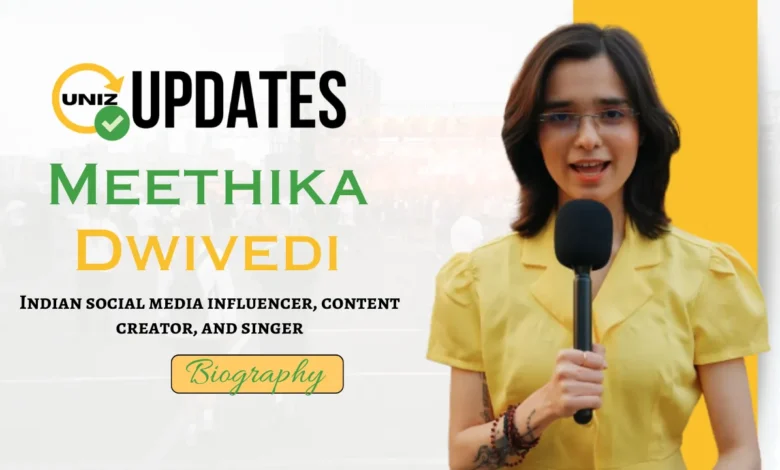 Meethika Dwivedi Age