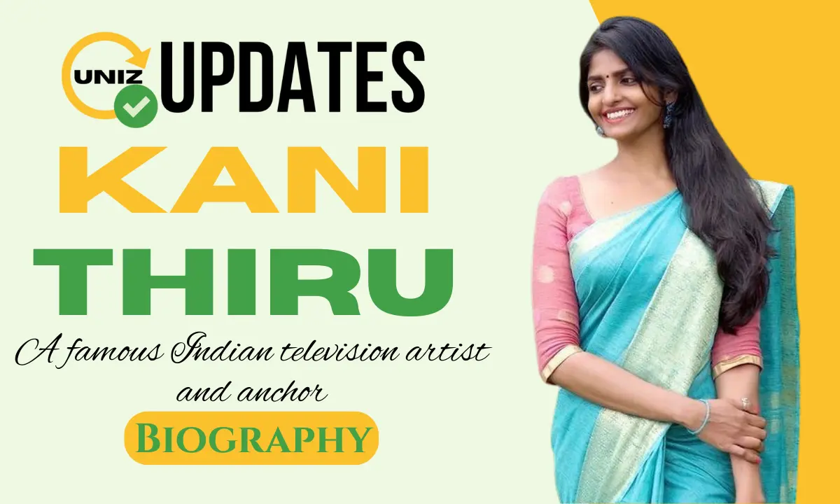 Kani Thiru Age