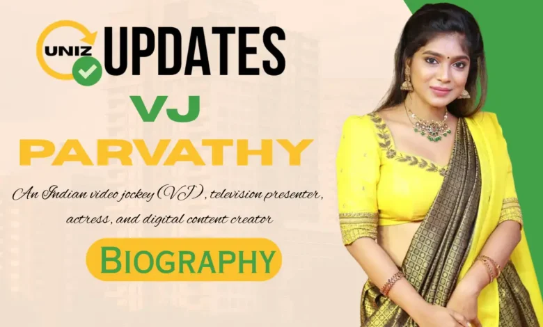 VJ Parvathy Age