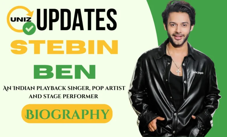 Stebin Ben Net Worth